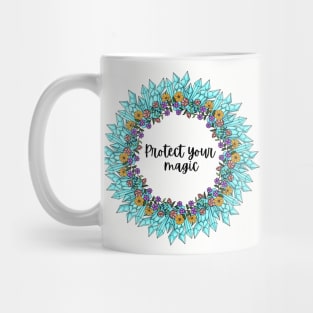 Protect your magic Mug